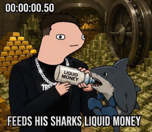 Feeds his sharks liquid money.